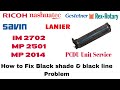 Ricoh IM 2702 Printer PCDU Unit Service Black Line Problem, How to fix Black shade Problem?