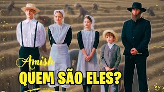 Amish: Eles Vivem Como Há 350 Anos, no Século XVII