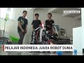 Membanggakan! Pelajar Indonesia Juara Robot Dunia