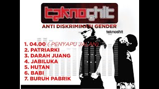 TEKNOSHIT BAND    ANTI DISKRIMINASI GENDER ( Album Pertama )