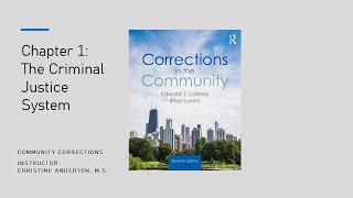 Community Corrections Chapter 1: The Criminal Justice System