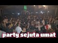 OT SHANGRILA TERBARU ‼️PARTY SEJUTA UMAT‼️💯 FDJ DEVI GEMOY FEAT DJ ARI