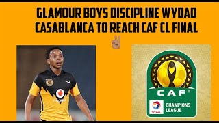 Kaizer Chiefs Reaches CAF Champions League Final.Wydad Casablanca Disrespected us, we punished them
