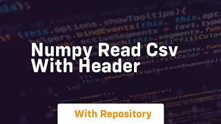 numpy read csv with header