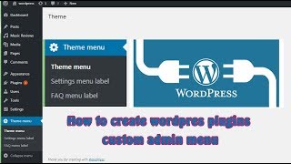 How to create wordpres plugins custom admin menu
