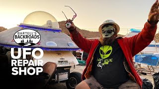 UFO repair shop keeps its mechanic busy in California desert | Bartell's Backroads Pit Stop