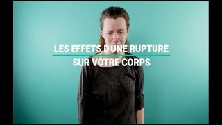 Les effets d'une rupture amoureuse sur votre corps (et comment s'en remettre)