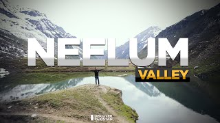 Neelam Valley: The Hidden Gem of Pakistan You Must Visit!