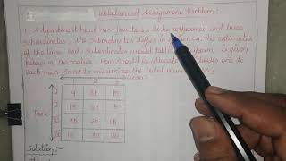 UNBALANCED ASSIGNMENT PROBLEM or HUNGARIAN METHOD (Minimization case)