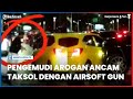 Pakai Airsoft Gun hingga Samurai, Sopir Fortuner di Jaksel Ancam dan Tabrak Mobil Taksol