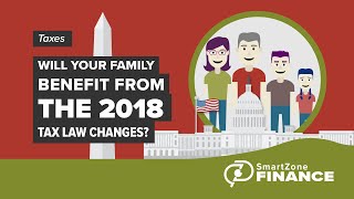 Will Your Family Benefit From The 2018 Tax Law Changes?