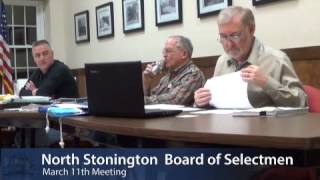 North Stonington Selectmen March 11th Meeting  Raw Video