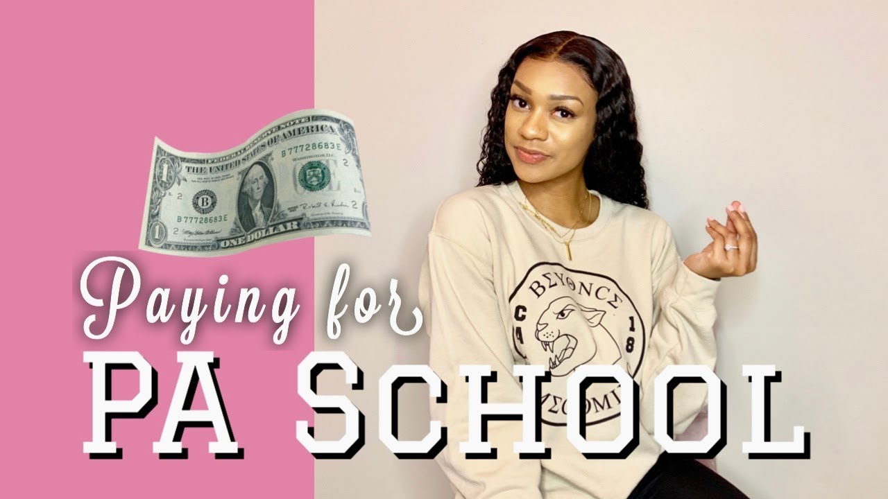 Paying For PA School - YouTube