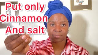 URGENT ‼️ PUT CINNAMON AND SALT FROM 01-07 OCTOBER AND YOU WILL THANK ME FOR 50 years