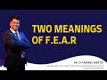 Two Meanings of F.E.A.R  Morning Motivation  Day 15