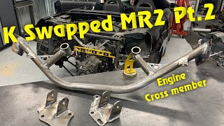 K Swapped MR2 pt.2 (engine crossmember)