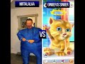 Mr Talalaa VS Ginger is Singer Who is Best?