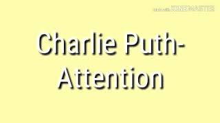 Charlie Puth-Attention (Lyrics)