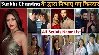 Surbhi chandna serials list | surbhi chandna all serials name list | surbhi chandna new serial