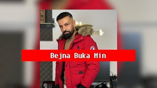 Bejna buka min | potpori - erkan acar