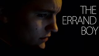 The Errand Boy - Short Film