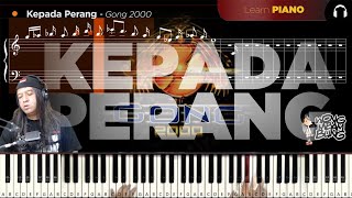 Kepada Perang Gong 2000 - Piano Tutorial