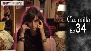 Carmilla | S1 E34 \