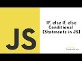if , elseif, else coditional statment  (boolean logic in Javascript) 09 - [JAVASCRIPT COURSE]