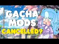 TOP 5 CANCELLED GACHA MODS😭