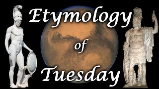 How did Tuesday get its name? [Origins of the days of the week]