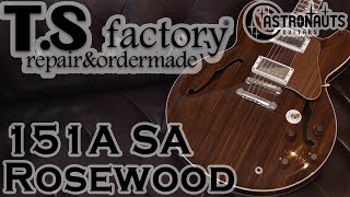 T.S Factory / 151A SA Rosewood