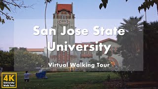San José State University - Virtual Walking Tour [4k 60fps]