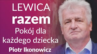 Piotr Ikonowicz – jedynka Lewica Razem w woj. łódzkim, spot