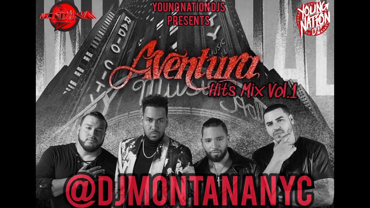 Aventura Hits Mix Vol.1 🥃 - Dj Montana’ Aventura Hits Mix Vol.1 🥃 - Dj Montana
