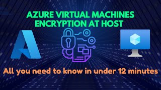 Microsoft Azure | How to enable Encryption at host | Complete Tutorial