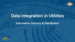 Data Integration in Utilities - Information Delivery & Distribution