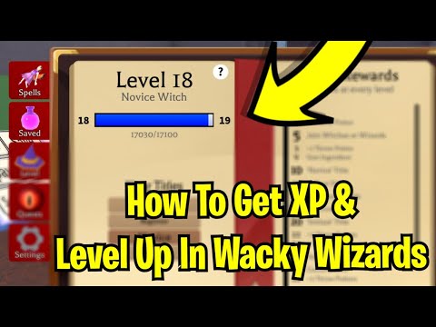 How To Get XP & Levels In Wacky Wizards (Roblox)