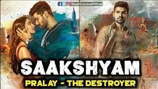 Pralay The Destroyer (Saakshyam) Hindi Dubbed Movie | Release Date | Bellamkonda Sreenivas | Pooja
