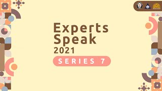 🔴[LIVE] EXPERTS SPEAK SERIES #Series7