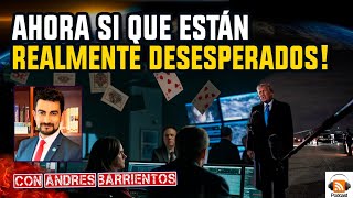 Ahora si Que Están Realmente Desesperados | con Andrés Barrientos