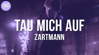 Zartmann - tau mich auf (Lyric Video)