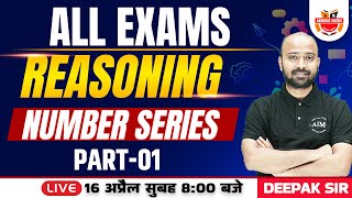 All Exams | Reasoning Number Series | All types complete Part 1 | Competitive Exams | Deepak Sir