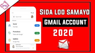 SIDA LOO SAMEEYSTO GMAIL ACCOUNT - 2020