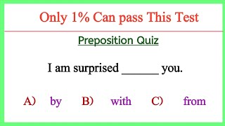 English Grammar Test ✍️ 99% Fail ThisPreposition Quiz 🌟Can you Pass this Test?