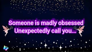 🌈Someone is madly obsessed Unexpectedly Call you