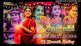 Ranu Bombai ki Ranu Promo Dj Mix Dj Bharath Smiley