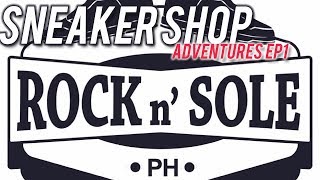 Rock N' Sole sneaker shop adventures Ep. 1