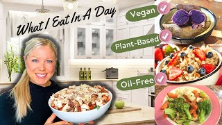 WHAT I EAT IN A DAY // Whole Food Plant-Based, Vegan, No-Oil 🥗💚