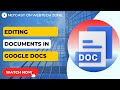 How to Edit Docs in Google Docs | Editing Documents in Google Docs