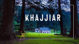 Khajjiar Mini Switzerland of INDIA - Chamba | Himachal Pradesh 2020